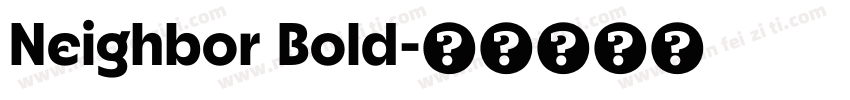 Neighbor Bold字体转换